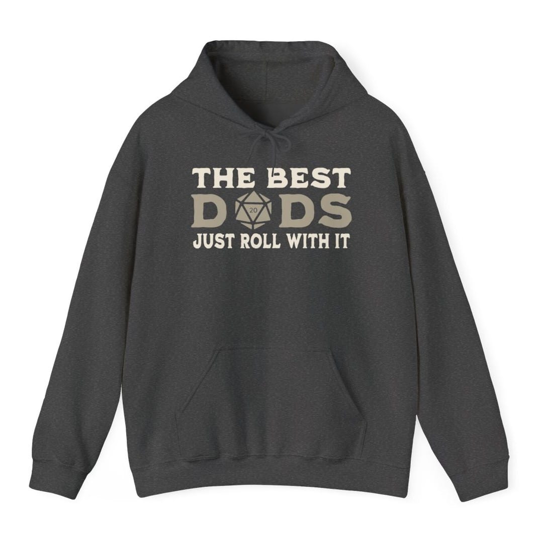 The Best Dads Just Roll With It D&D Hoodie