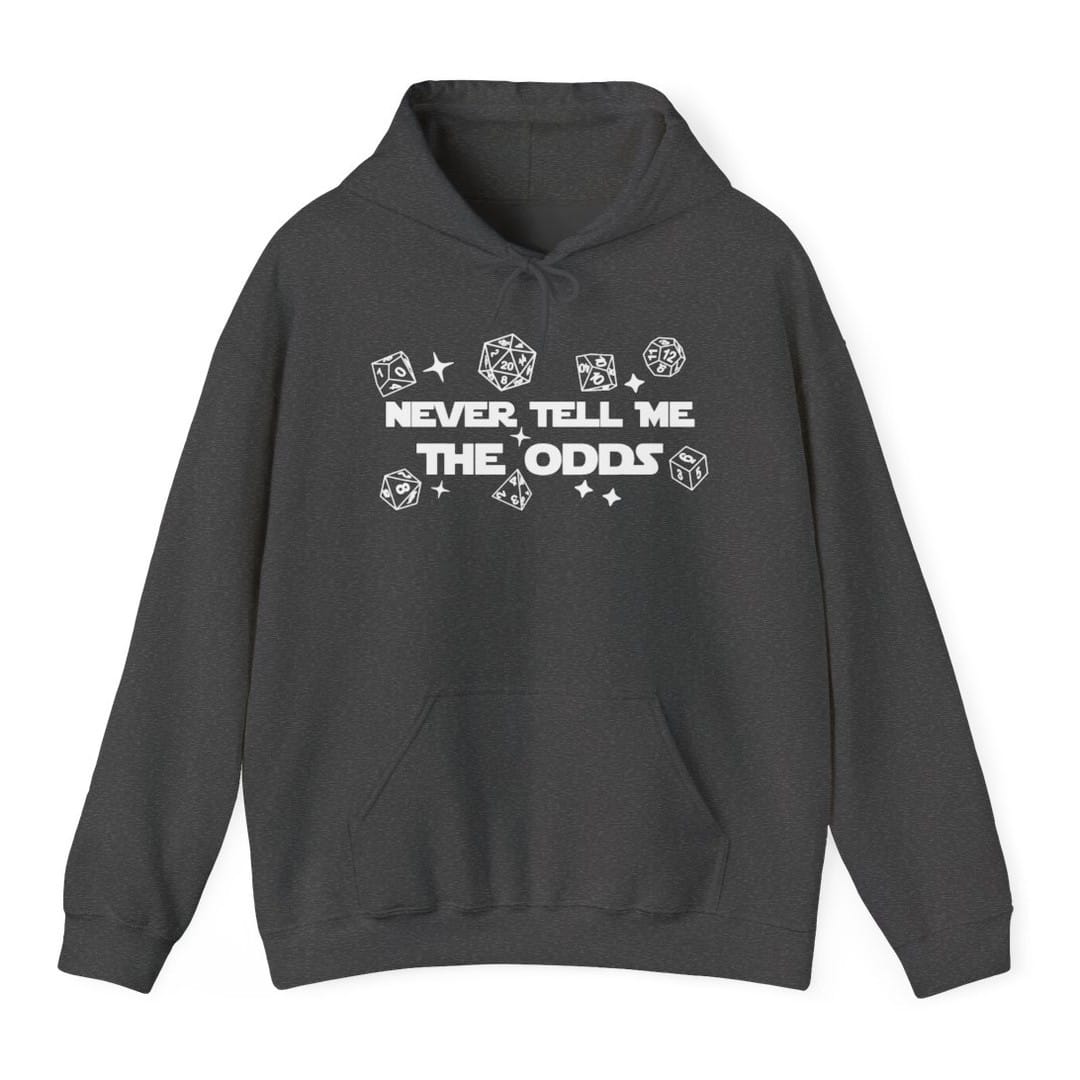 Never Tell Me The Odds D&D Hoodie