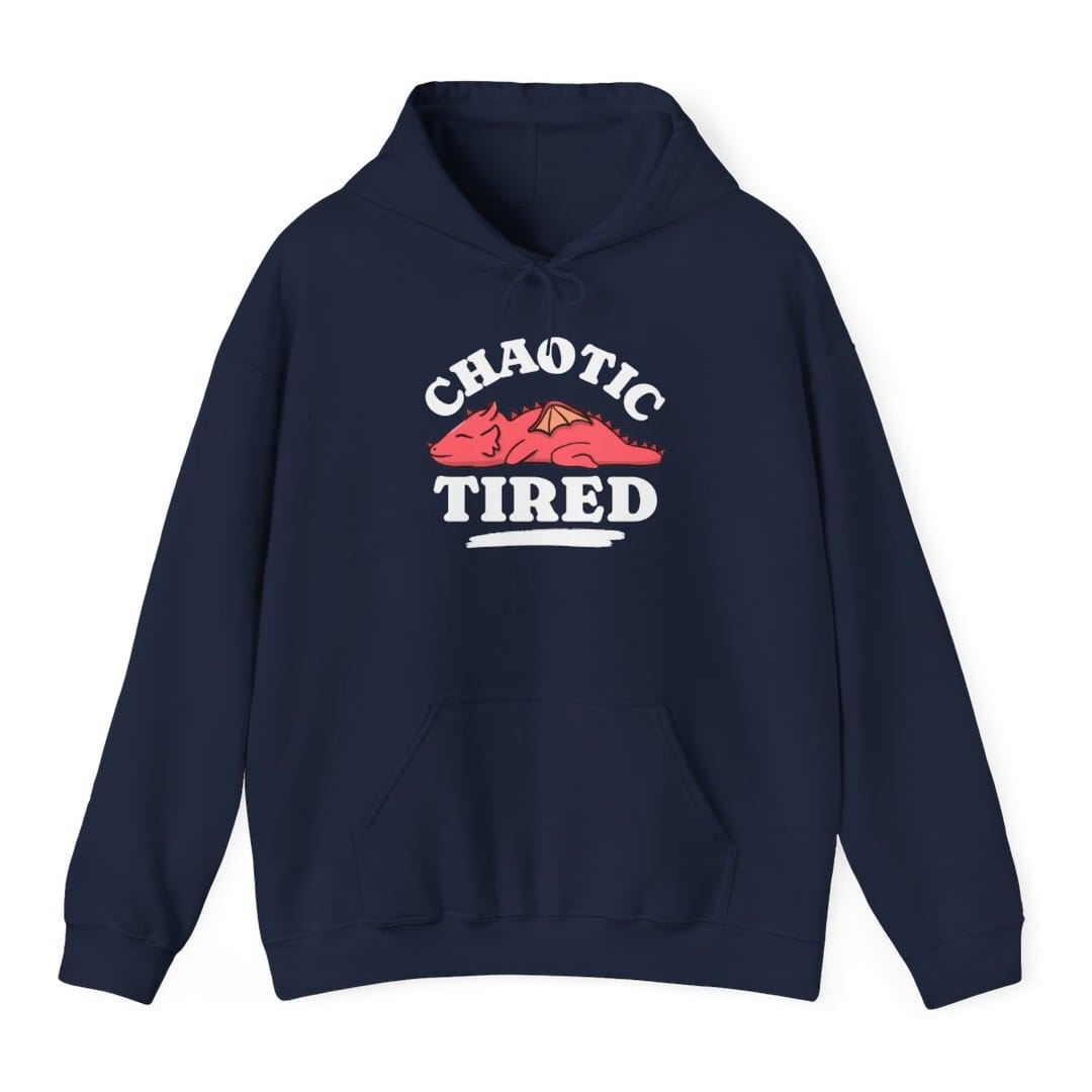 Alignment: Chaotic Tired Hoodie