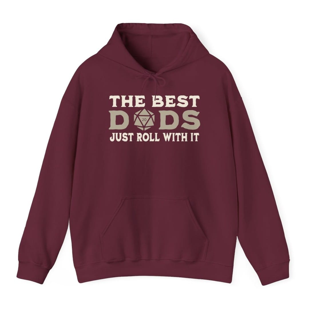 The Best Dads Just Roll With It D&amp;D Hoodie