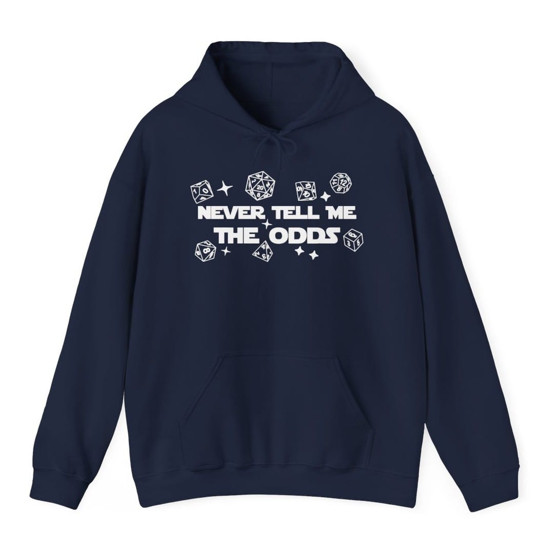 Never Tell Me The Odds D&amp;D Hoodie